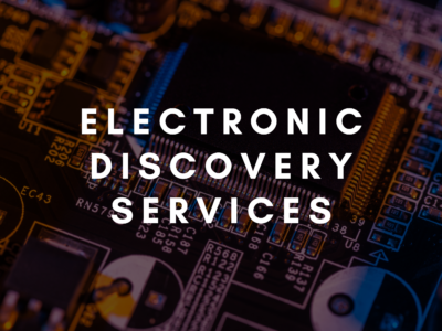 Data Recovery for Electronic Discovery Services