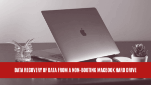 Data Recovery of Data from a Non-Booting Macbook Hard Drive