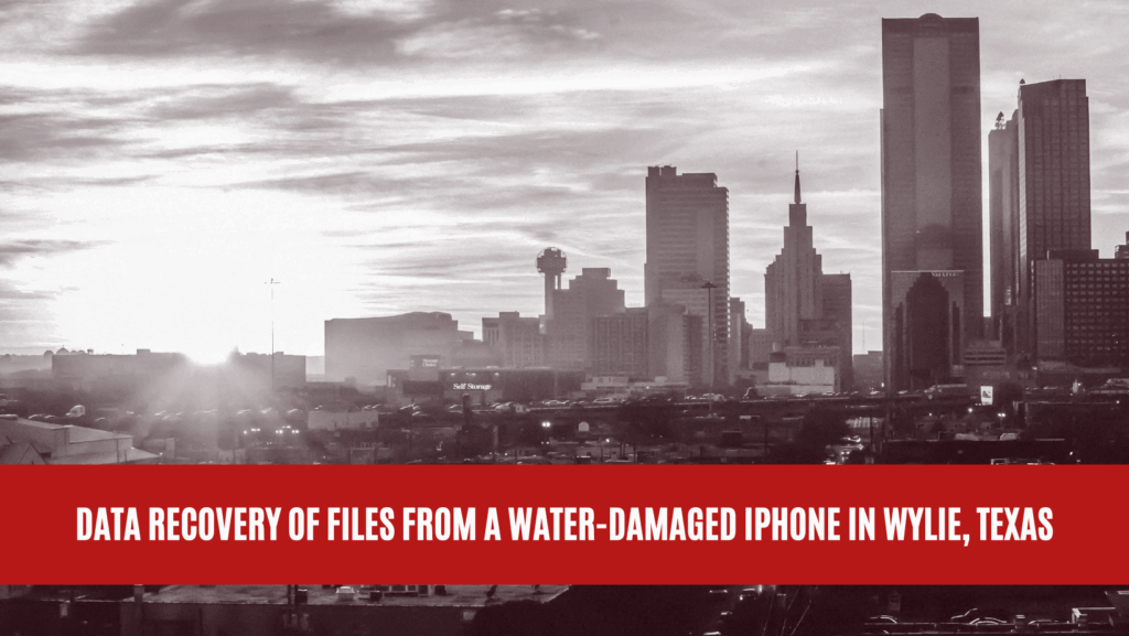 Data Recovery of Files from a Water-Damaged iPhone in Wylie, Texas Data Recovery of Files from a Water-Damaged iPhone in Wylie,Texas
